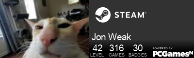 Jon Weak Steam Signature