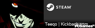 Teeqo | Kickback.com Steam Signature