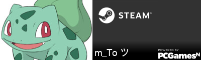 m_To ツ Steam Signature
