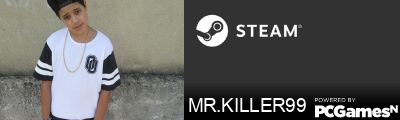MR.KILLER99 Steam Signature