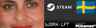 bJ0RK- LFT Steam Signature