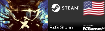 BxG Stone Steam Signature