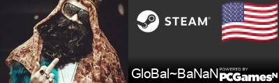 GloBal~BaNaN Steam Signature