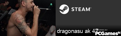 dragonasu ak 47 Steam Signature