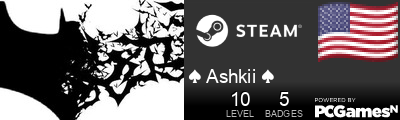 ♠ Ashkii ♠ Steam Signature