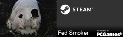 Fed Smoker Steam Signature
