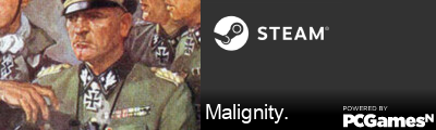 Malignity. Steam Signature