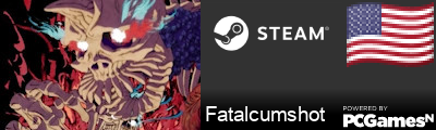 Fatalcumshot Steam Signature