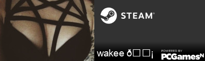 wakee 💡 Steam Signature