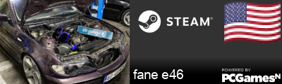 fane e46 Steam Signature