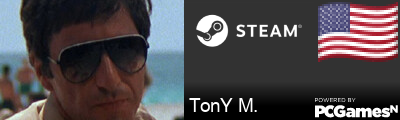 TonY M. Steam Signature