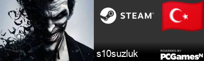 s10suzluk Steam Signature