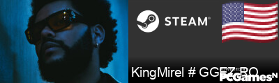 KingMirel # GGEZ.RO Steam Signature