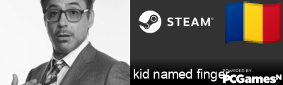 kid named finger Steam Signature