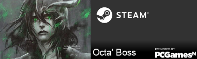 Octa' Boss Steam Signature