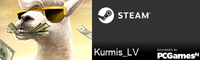 Kurmis_LV Steam Signature
