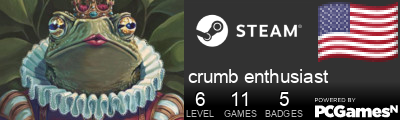 crumb enthusiast Steam Signature