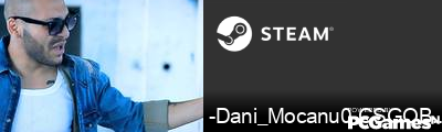 -Dani_Mocanu0-CSGOBIRD.COM Steam Signature