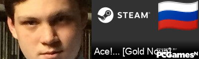 Ace!... [Gold Nova] Steam Signature