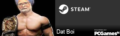Dat Boi Steam Signature