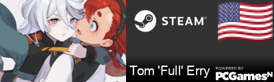 Tom 'Full' Erry Steam Signature