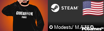 ✪ Modestu' M.A.M ✪ Steam Signature