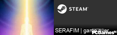 SERAFIM | game over Steam Signature