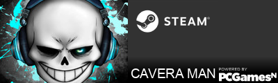 CAVERA MAN Steam Signature