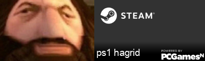 ps1 hagrid Steam Signature