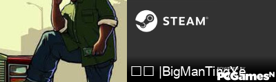 ⭕⃤ |BigManTingYe Steam Signature