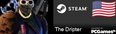 The Dripter Steam Signature