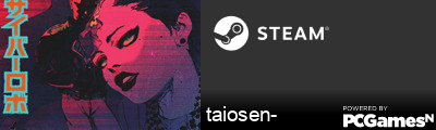 taiosen- Steam Signature