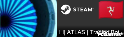 ✨| ATLAS | Trading Bot 24/7! Steam Signature