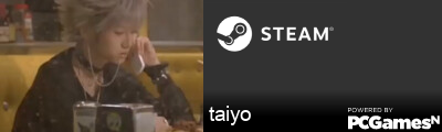taiyo Steam Signature