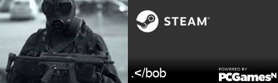 .</bob Steam Signature