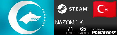 Steam Profile badge for NAZOMI` K: Get your our own Steam Signature at SteamIDFinder.com