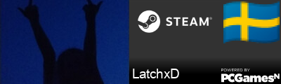LatchxD Steam Signature