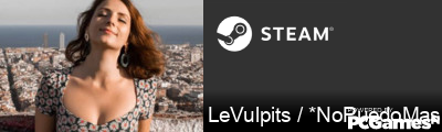 LeVulpits / *NoPuedoMas Steam Signature
