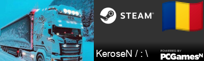 KeroseN / : \ Steam Signature