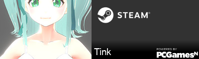 Tink Steam Signature