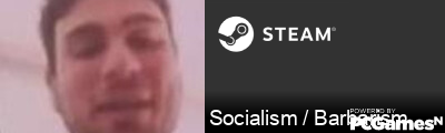 Socialism / Barbarism Steam Signature