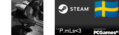 ``P.mLs<3 Steam Signature