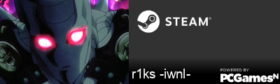 r1ks -iwnl- Steam Signature
