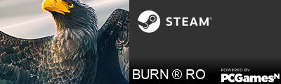 BURN ® RO Steam Signature