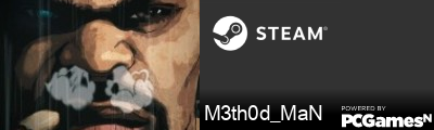 M3th0d_MaN Steam Signature