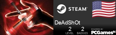 DeAdShOt Steam Signature