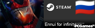 Ennui for infinity Steam Signature