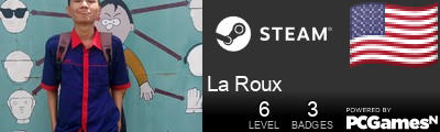 La Roux Steam Signature