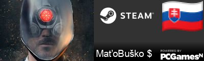 MaťoBuško $ Steam Signature
