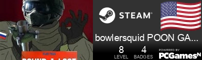 bowlersquid POON GANG Steam Signature